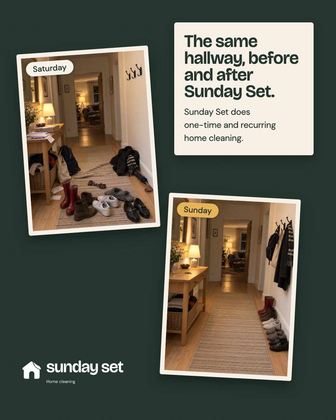 Sunday Set post: The same hallway, before and after Sunday Set.
